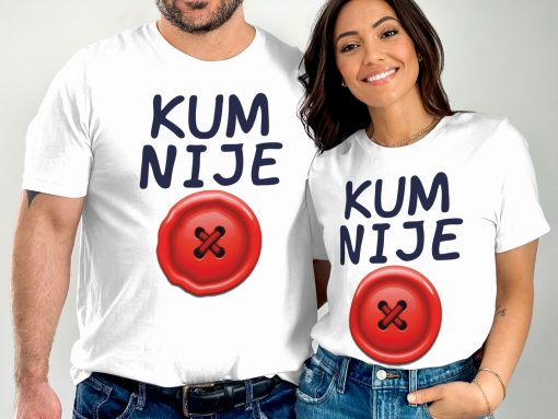Smiješna majica KUM NIJE sa crvenim dugmetom T-Shirts