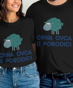 Crna Ovca U Porodici Funny Serbian Saying Graphic Majica